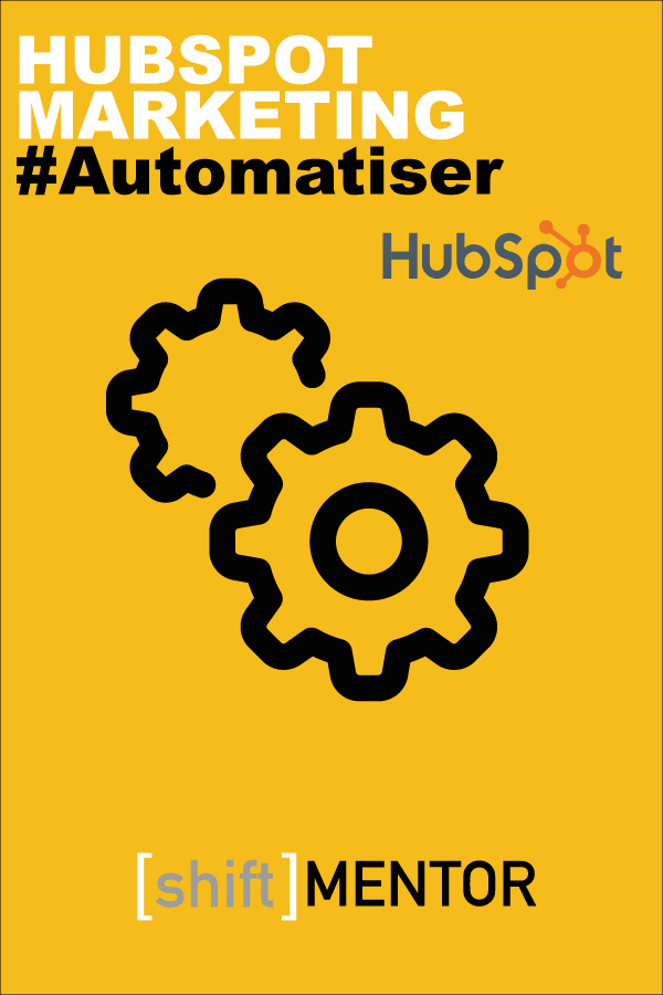 shiftmentor-hubspot-marketing-automatiser-2